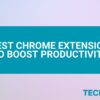 Best Chrome Extension